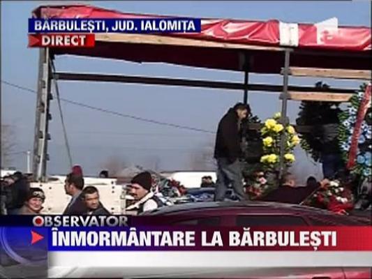 Inmormantare cu fast la Barbulesti