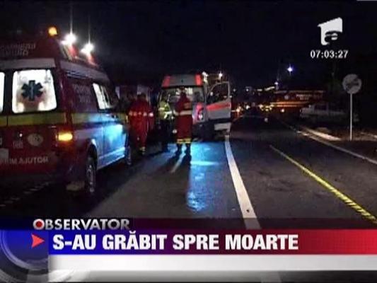 S-au grabit spre moarte