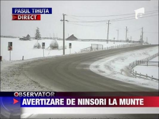 Avertizari de ninsoare la munte