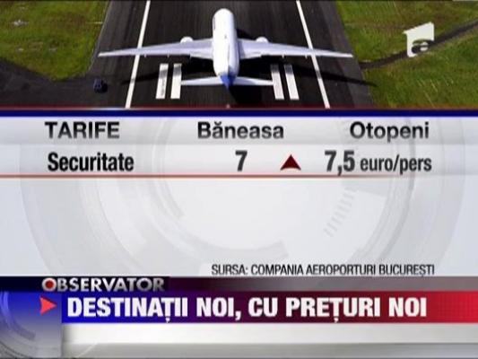 Destinatii noi, cu preturi noi