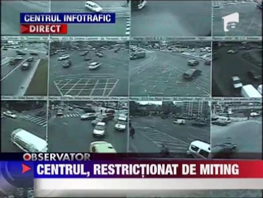 Traficul in centrul Capitalei, restrictionat timp de 5 ore
