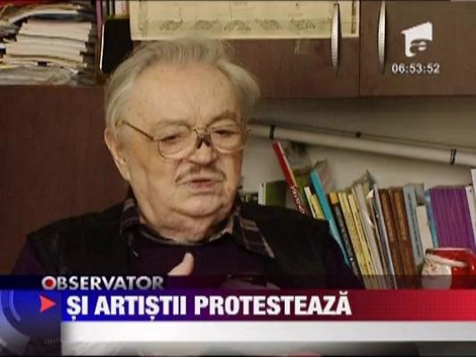 Si artistii protesteaza