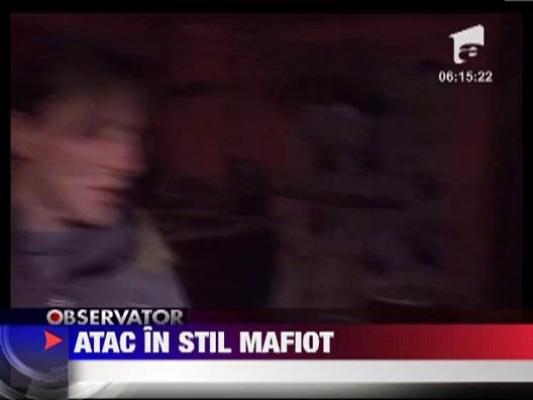 Atac in stil mafiot