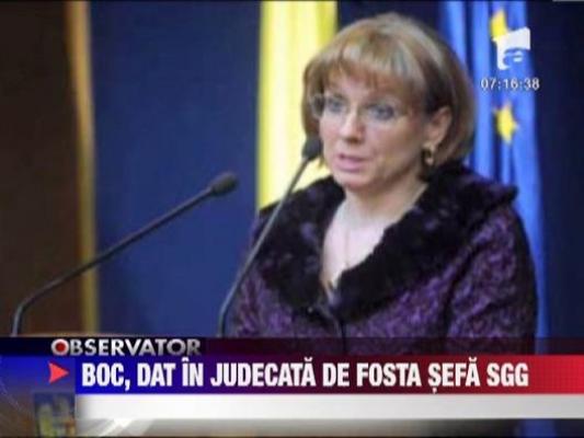 Premierul Emil Boc, dat in judecata de fosta sefa SGG