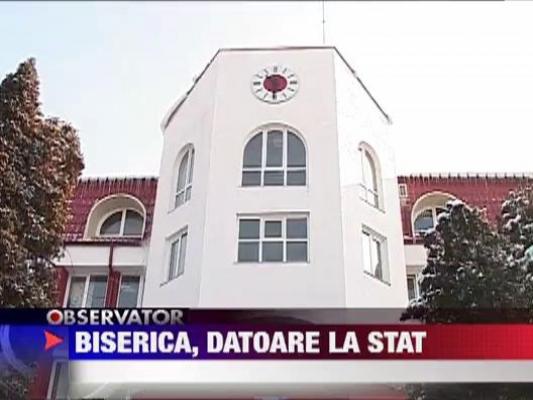 Biserica, datoare la stat