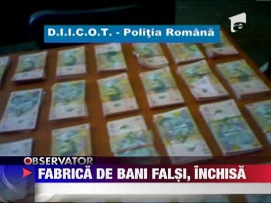 Fabrica de bani falsi, inchisa de DIICOT