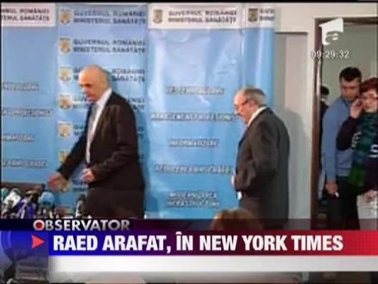 Raed Arafat, laudat de New York Times: “Are grija de tara sa!"