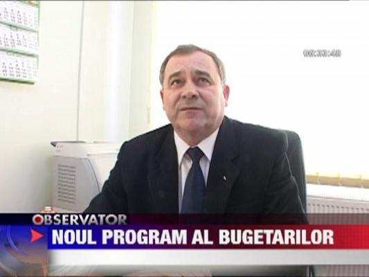 Noul program al bugetarilor