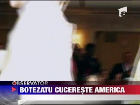 Botezatu cucereste America