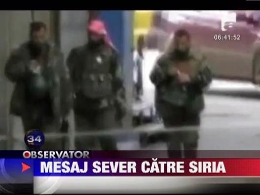 Mesaj sever catre Siria