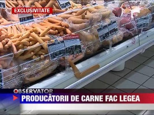 Producatorii de carne fac legea