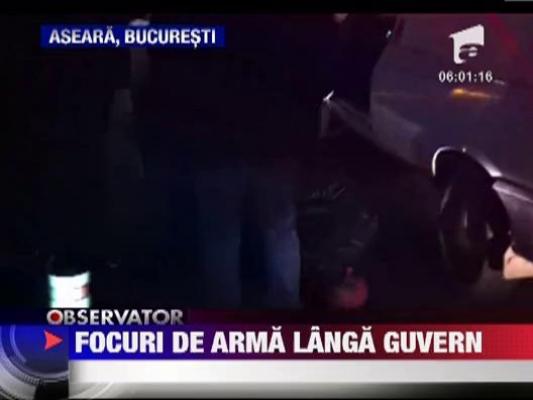 Focuri de arma la doi pasi de Guvern