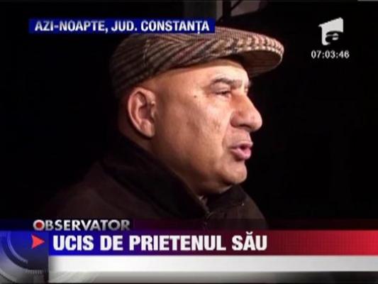 Constanta: Un barbat si-a ucis prietenul din cauza alcoolului