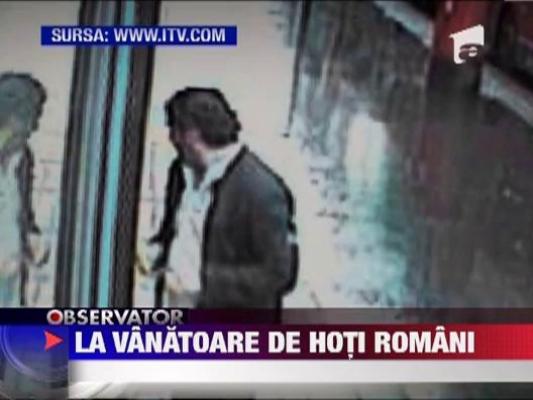 Politistii britanici au inceput vanatoarea de hoti romani