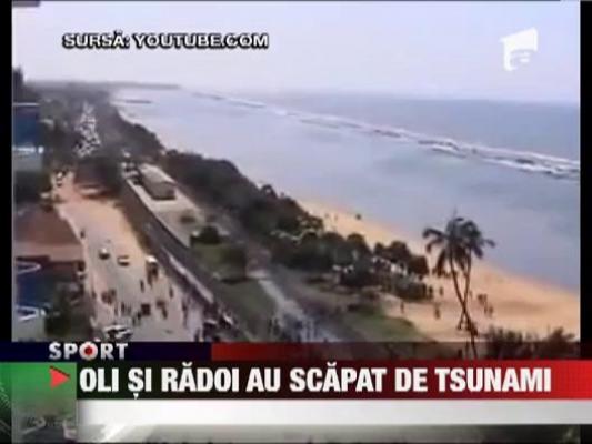Radoi si Olaroiu au scapat de tsunami