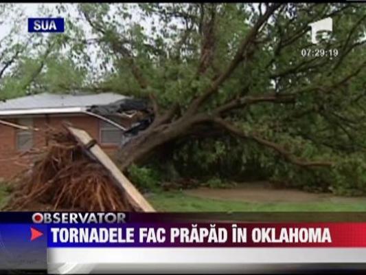 Tornadele fac prapad in Oklahoma