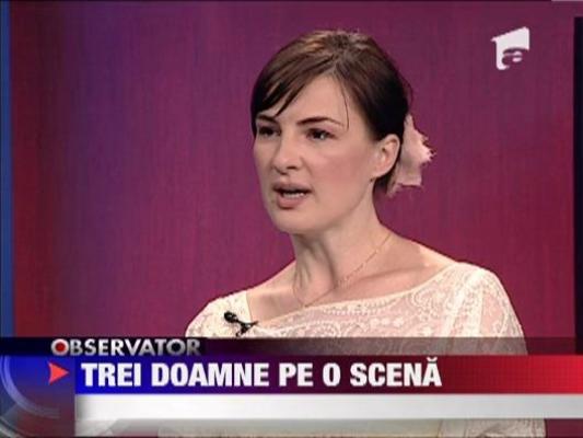 Trei femei vor juca intr-o piesa prin care domnii isi vor intelege mai bine partenerele
