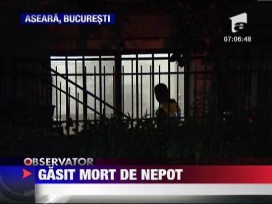 Barbat gasit mort de nepot, in Capitala