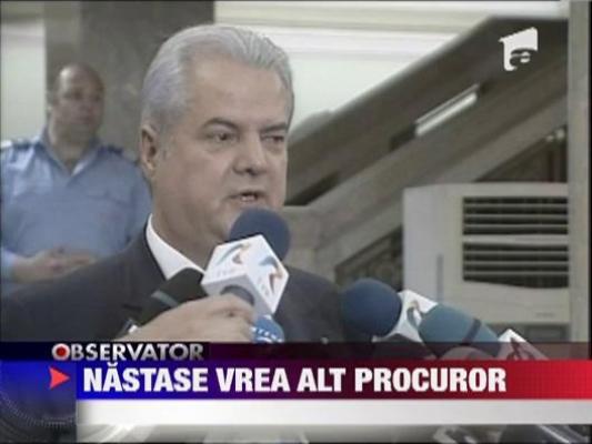 Adrian Nastase vrea alt procuror