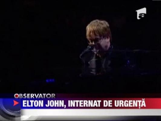 Elton John, internat de urgenta