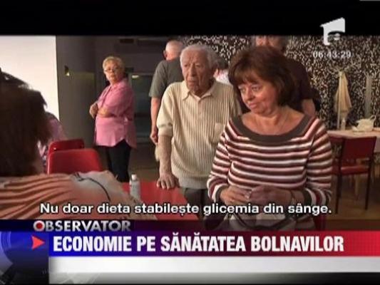 Economii pe sanatatea bolnavilor