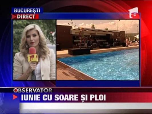 Iunie cu soare si ploi