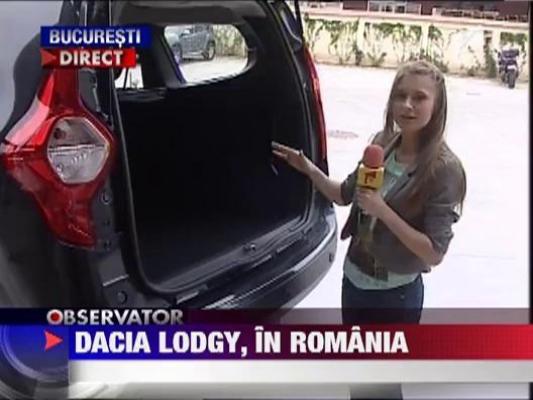 Dacia Lodgy a ajuns in Romania