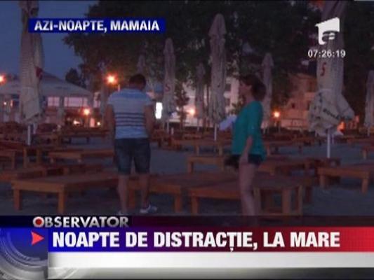 Noapte de distractie, la mare
