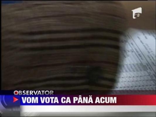 Nu vom mai avea vot uninominal intr-un sigur tur de scrutin