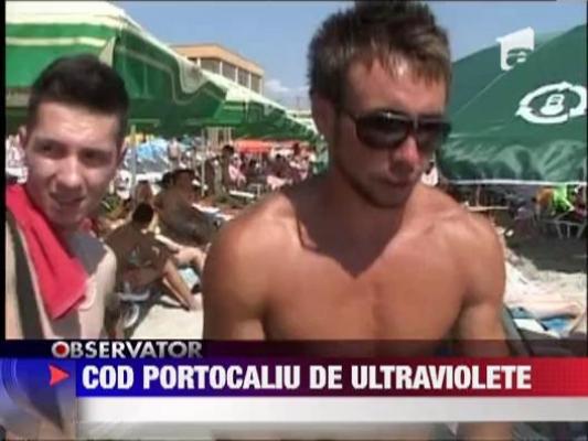 Cod portocaliu de radiatii ultraviolete pe litoral!