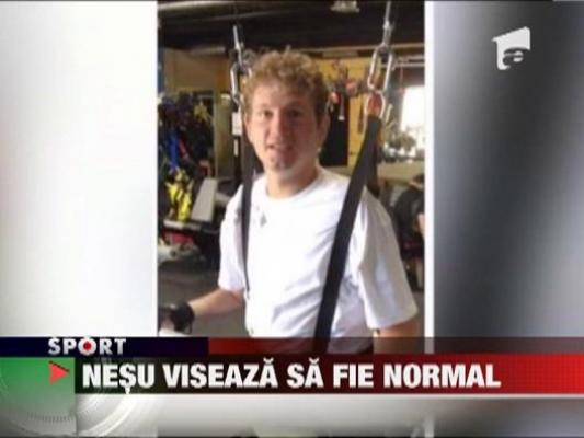 Mihai Nesu viseaza sa fie un om normal