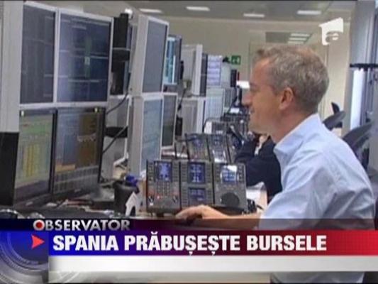 Spania prabuseste bursele