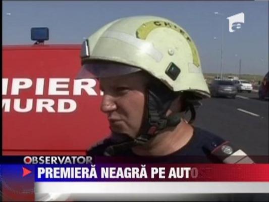Premiera neagra pentru cel mai nou tronson din Autostrada Soarelui