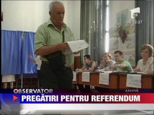 Ultimele pregatiri pentru referendum