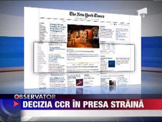 Amanarea deciziei Curtii Constitutionale a surprins presa internationala