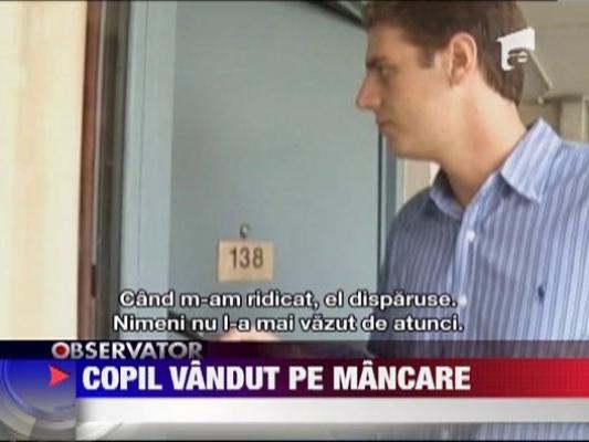 Copil vandut pentru mancare
