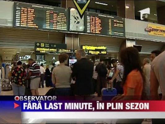 Numarul ofertelor last-minute in strainatate, la jumatate fata de anii trecuti