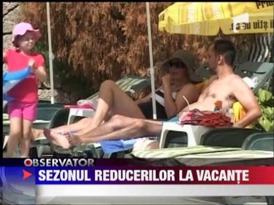 Sezonul reducerilor de vacanta