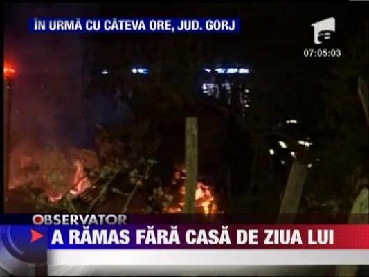 Gorj: Un incendiu devastator i-a mistuit casa unui barbat, chiar de ziua lui