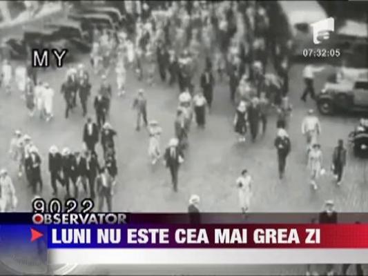Studiu: ziua de luni nu este cea mai grea zi a saptamanii