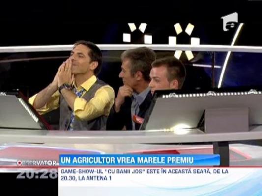 Un agricultor vrea marele premiu de la game-show-ului "Cu banii jos"