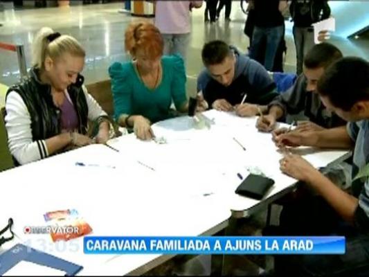 Caravana FamiliaDa a ajuns la Arad
