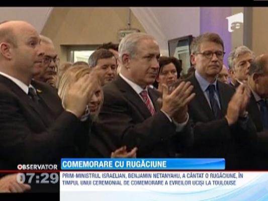 Prim-ministrul israelian, Benjamin Netanyahu, a cantat o rugaciune in memoria evreilor ucisi la Toulouse