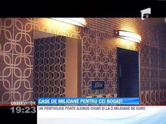 Milionarii Romaniei vor case de milioane de euro