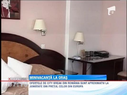 Pachete City Break pentru orasele romanesti