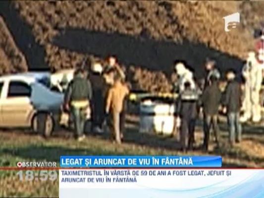 UPDATE! Taximetristul disparut din Galati, gasit mort. A fost legat si aruncat de viu intr-o fantana