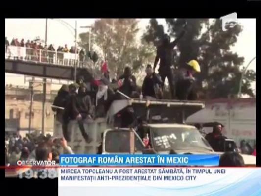 Un fotograf roman a fost arestat de politia mexicana in timpul unei manifestatii anti-prezidentiale