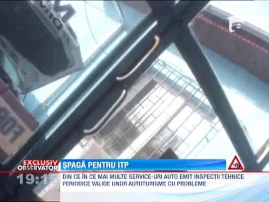 EXCLUSIV! Pentru o spaga buna, angajatii service-urilor sunt dispusi sa dea viza ITP unor masini pericol public