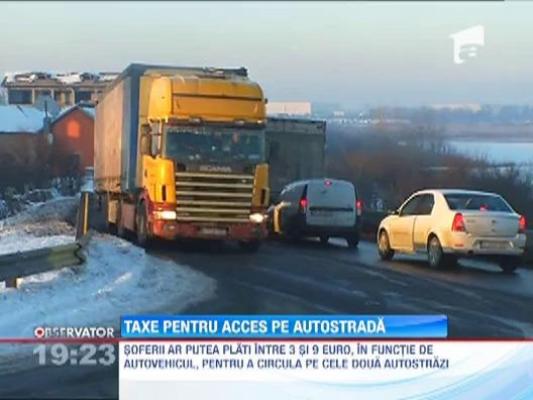 Soferii ar putea plati pana la 9 euro de anul viitor pentru a circula A1 si A2