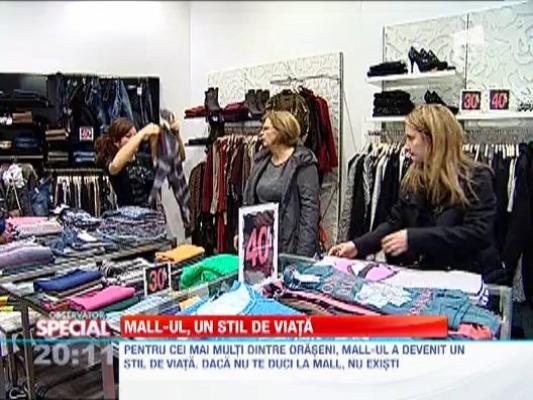 Mall-ul, un stil de viata